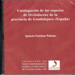 Catalogacion de las especies de Orchidaceae de la provincia de Guadalajara